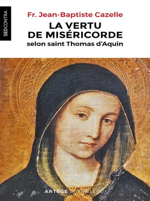 cover image of La vertu de miséricorde selon saint Thomas d'Aquin